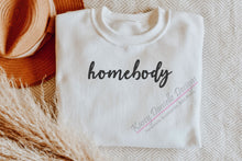 Load image into Gallery viewer, Homebody Embroidered Crewneck, Introvert Sweatshirts, Indoorsy Crewnecks, Loner Sweatshirt, Stay at Home, Ew People, Aesthetic Gifts
