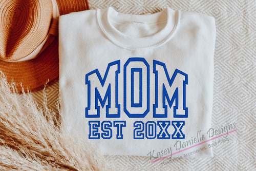 Mom Varsity Embroidered Crewneck, Mama Sweatshirts, Est date, Established Date Crewnecks, Mommy Personalized Sweatshirt, Gifts for Moms