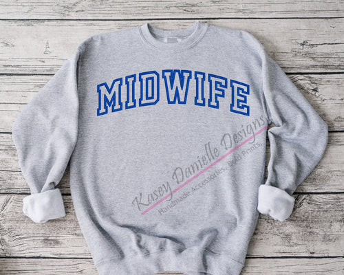 Midwife Embroidered Crewneck, Embroider Birth Worker Crewnecks , Sweatshirts for Midwives, Midwife Custom Sweatshirt